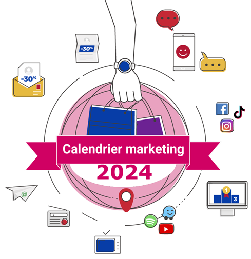 Calendrier marketing 2024 : la liste de tous les événements de l'année